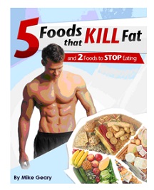 5 Foods that KILL Stomach Fat The brand new bonus report, 5 Foods that KILL Stomach Fat