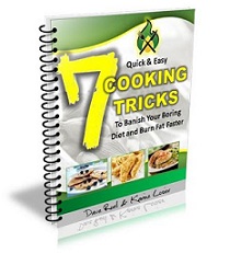 7 quick and easy cooking tricks Free report by Metabolic Cooking