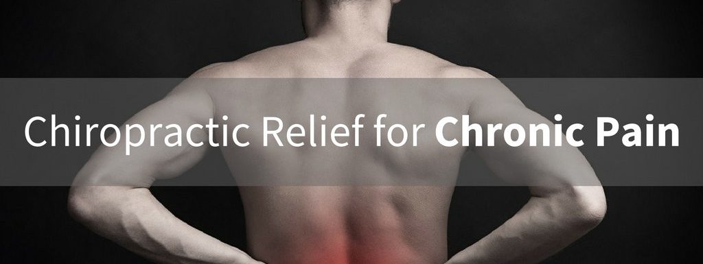Chiropractic Relief for Chronic Pain
